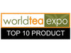 Top 10 New Product 2008 - World Tea Expo